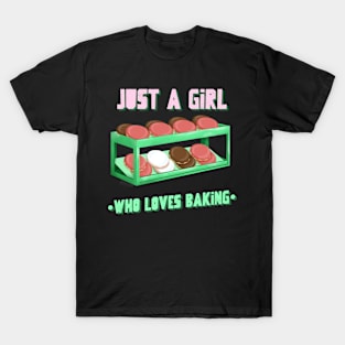 Just A Girl Who Loves Baking T-Shirt